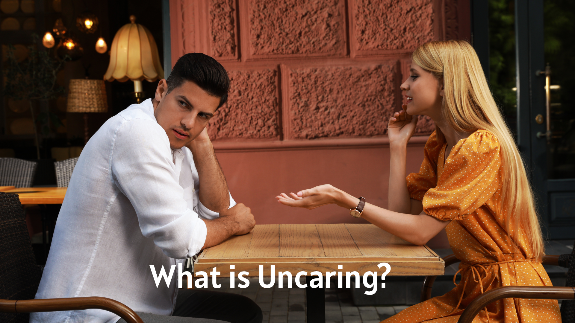 What is Uncaring?