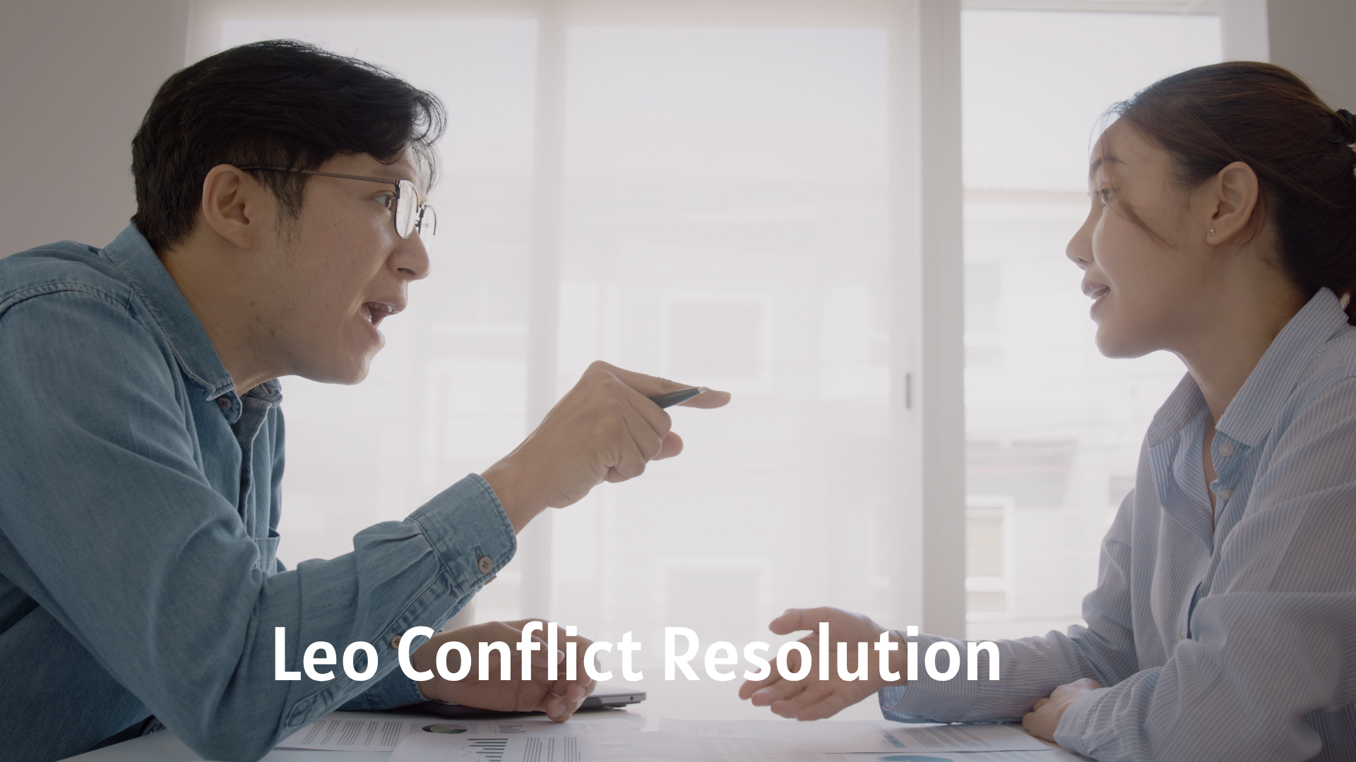 Leo Conflict Resolution