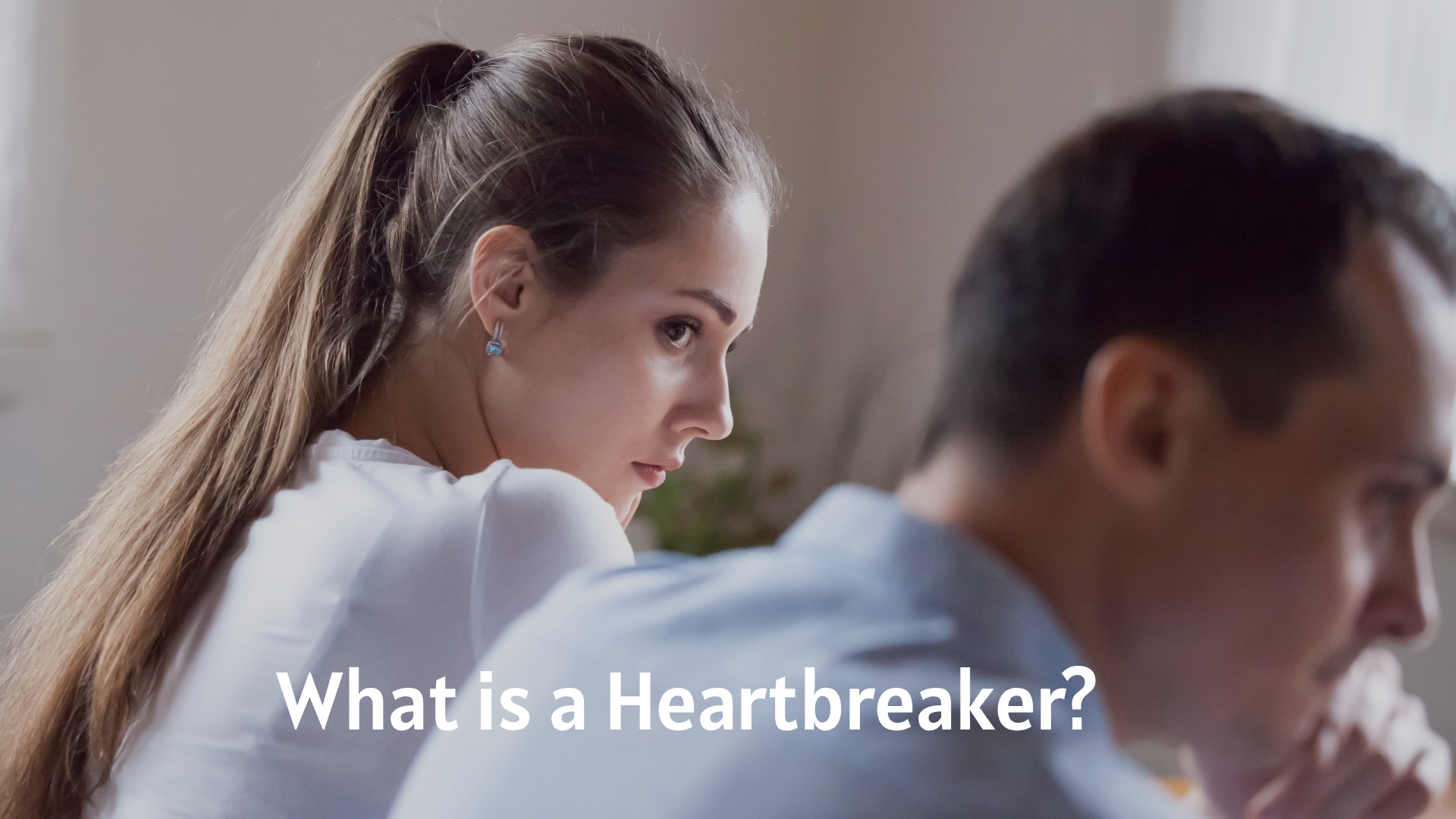 What is a Heartbreaker?