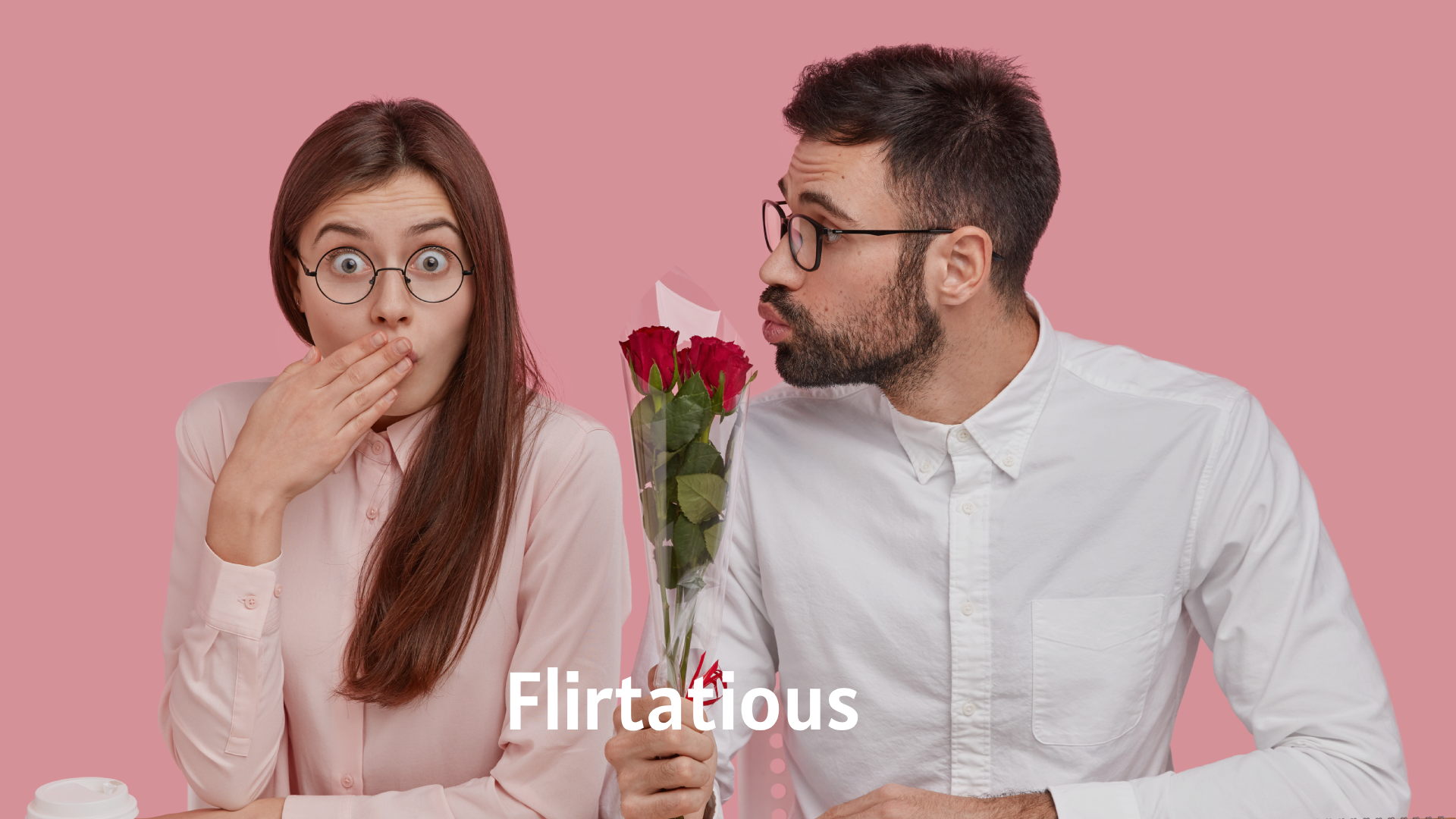 Flirtatious