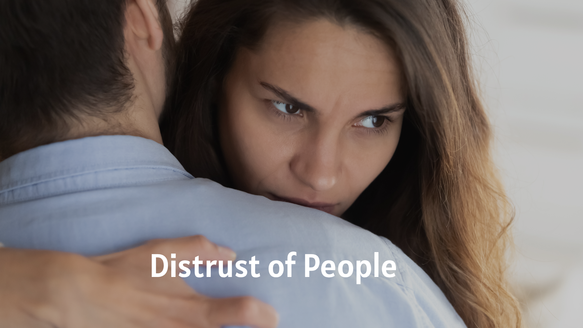Distrust of People