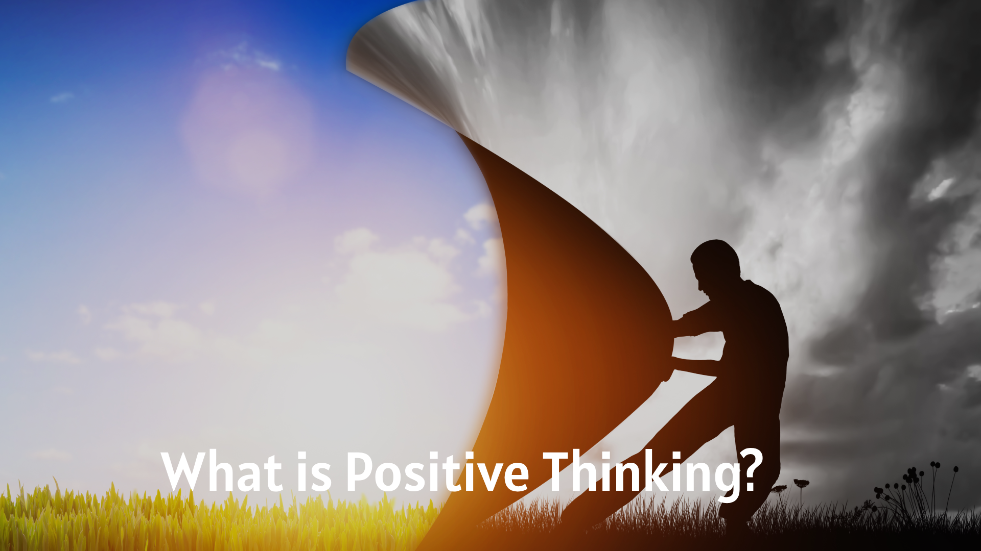 What is Positive Thinking?