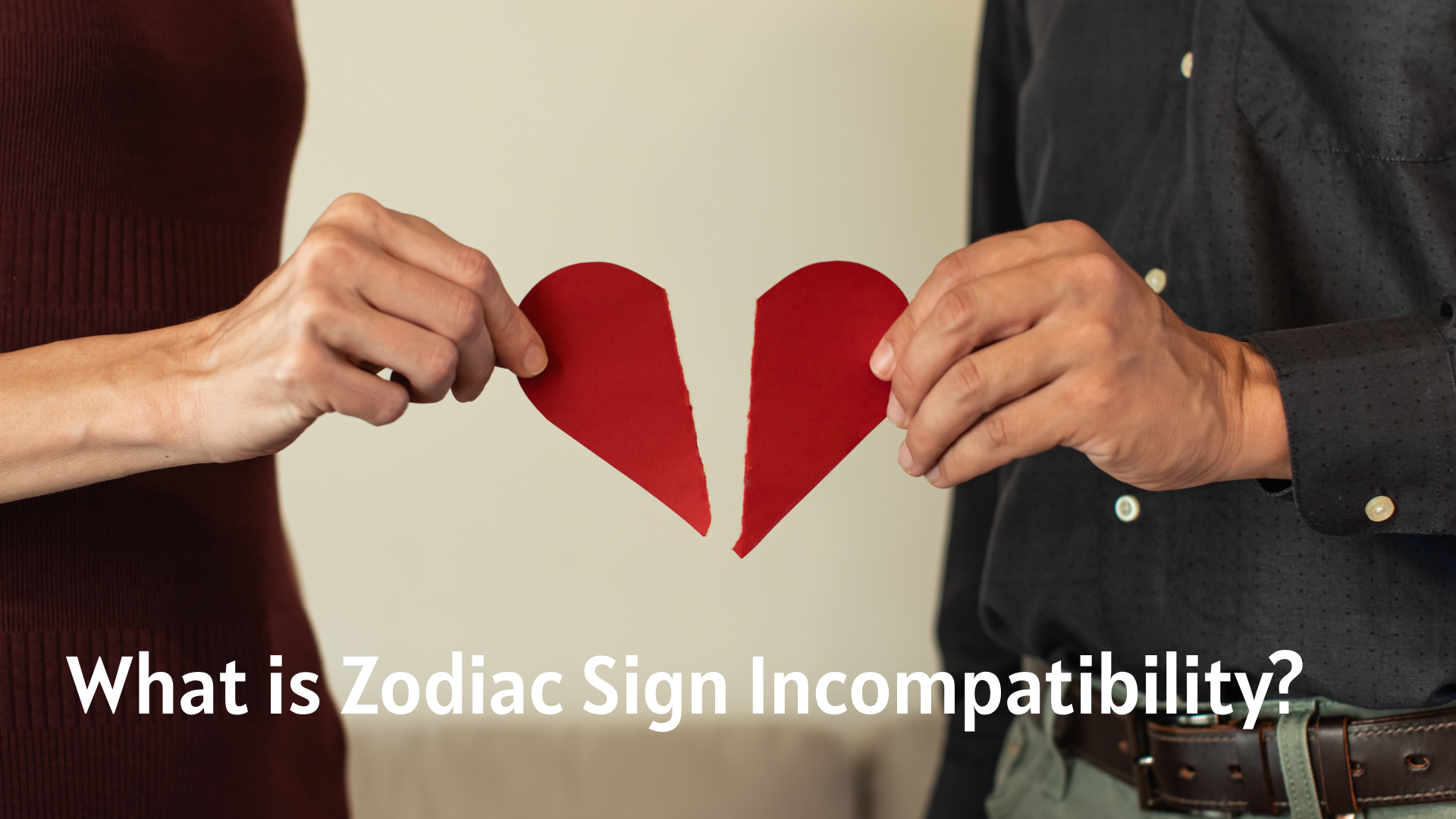 What is Zodiac Sign Incompatibility?