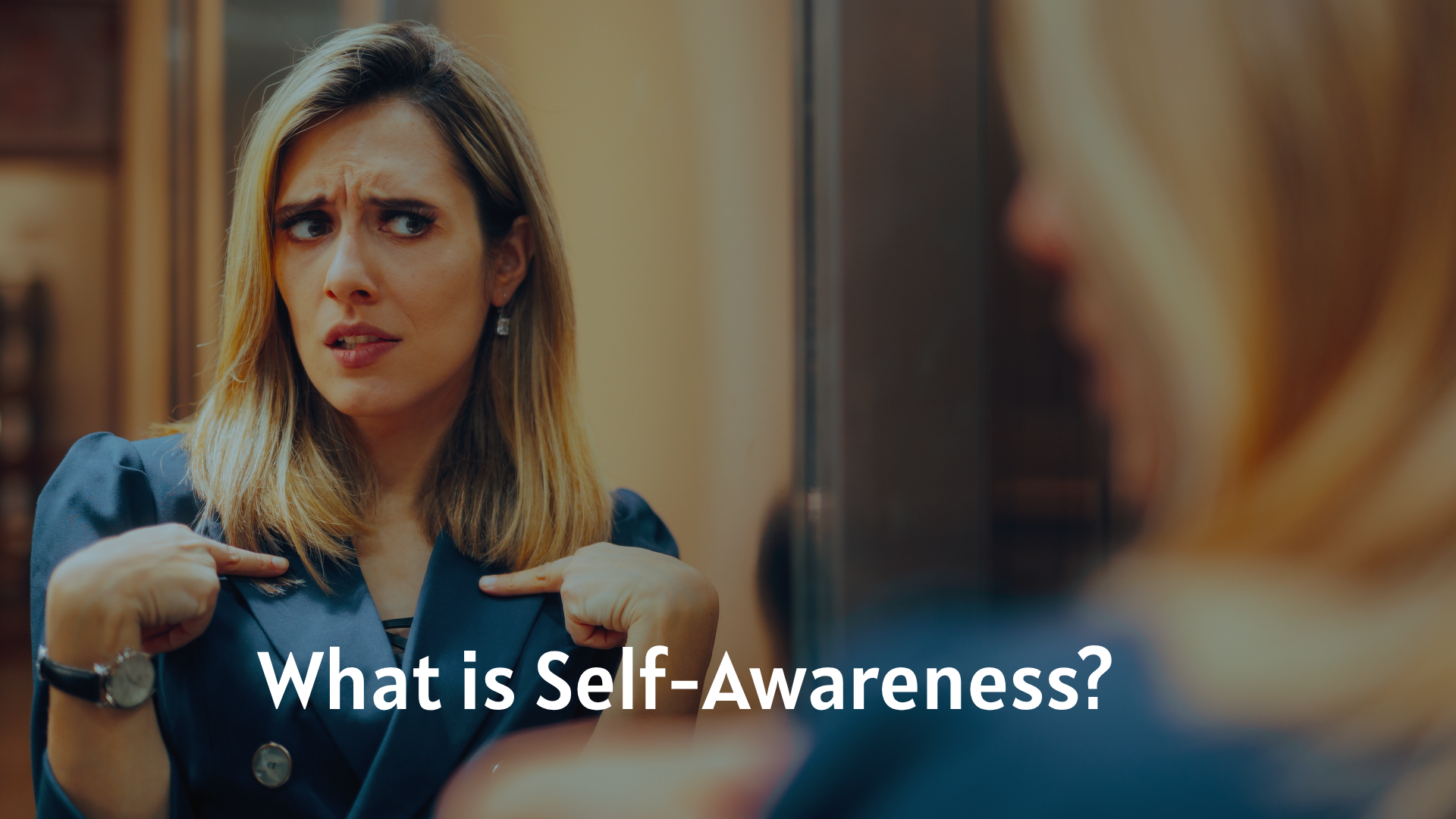 What is Self-Awareness?