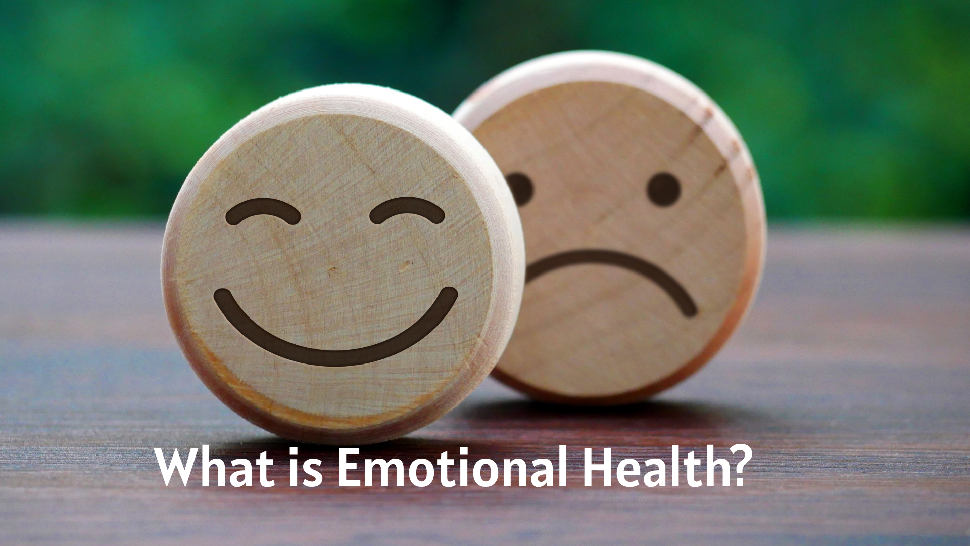 What is Emotional Health?