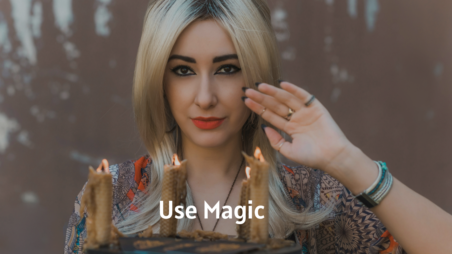Use Magic