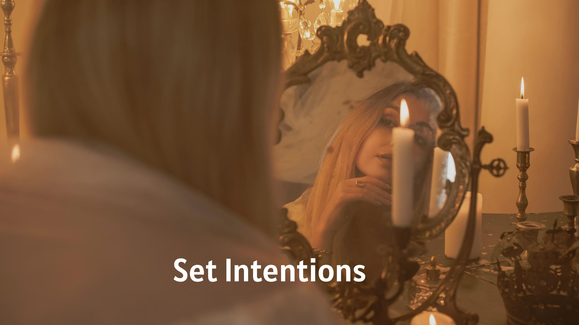 Set Intentions
