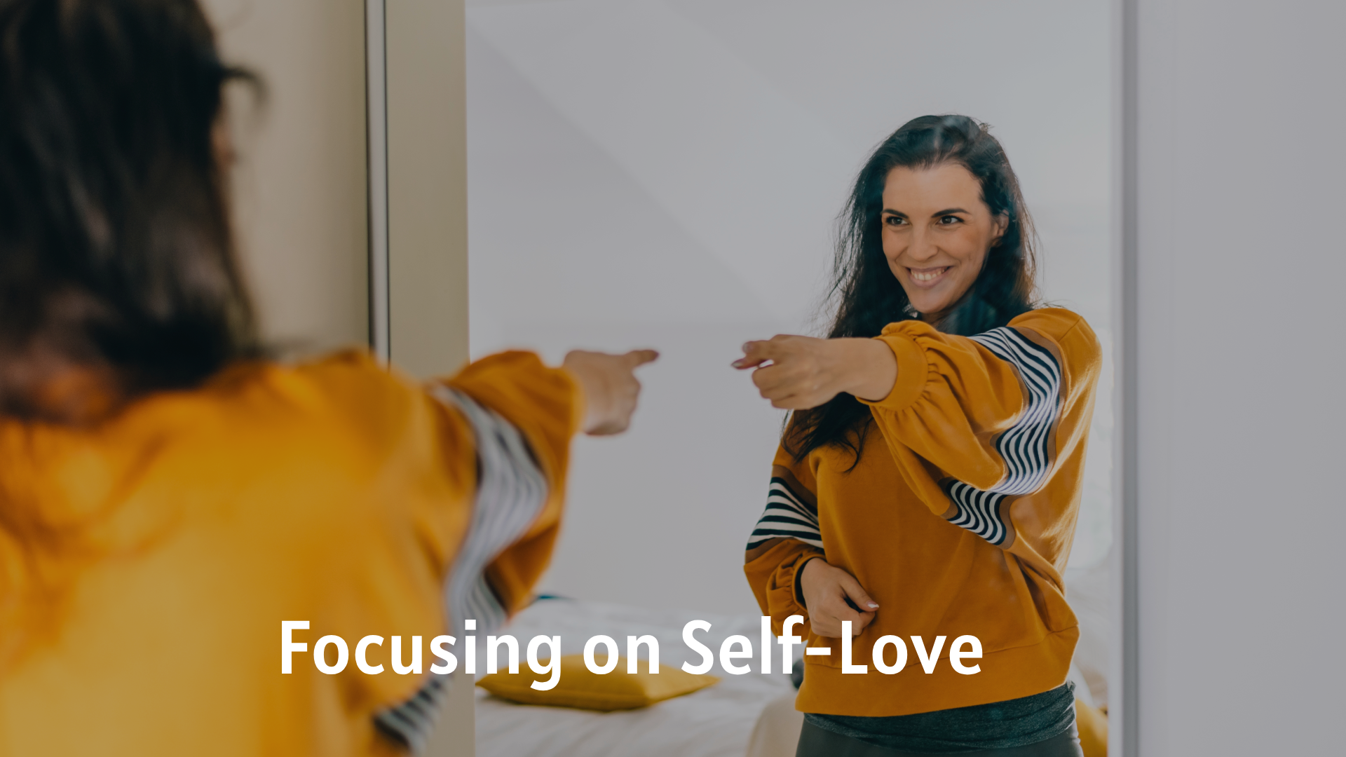 Focusing on Self-Love