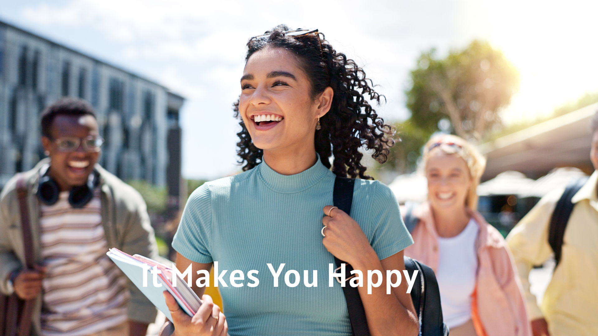 It Makes You Happy