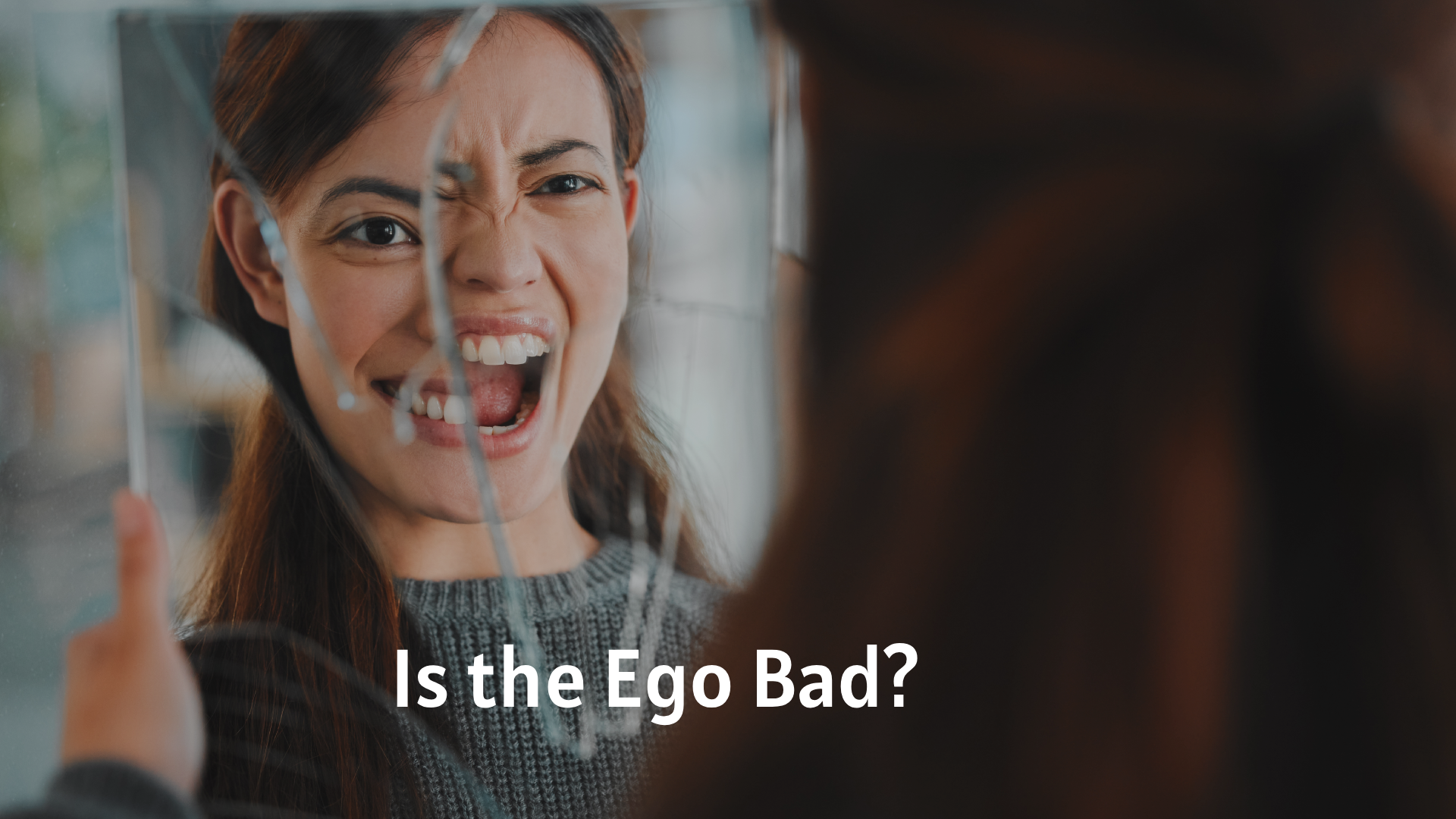 Is the Ego Bad