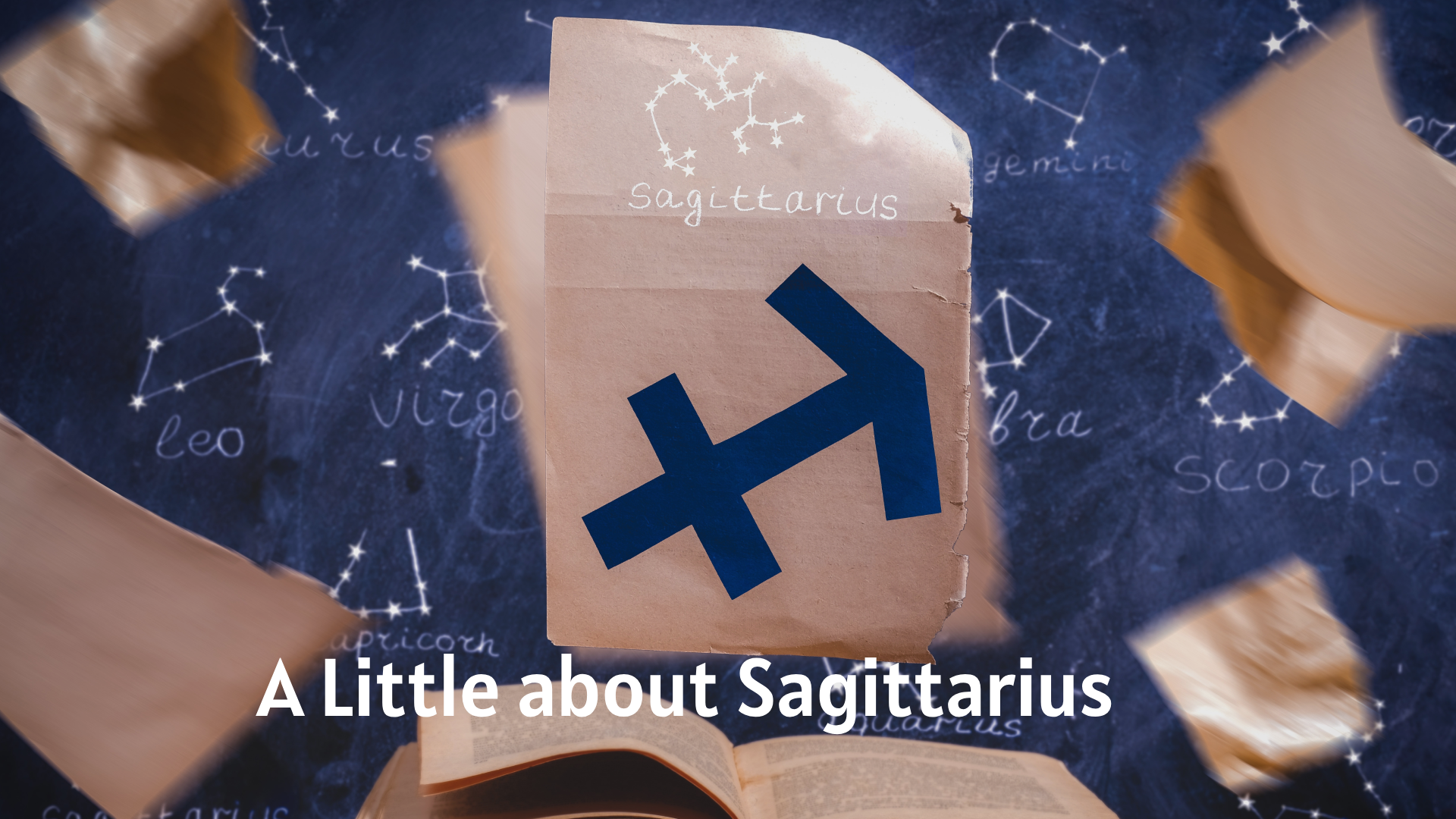 A Little About Sagittarius