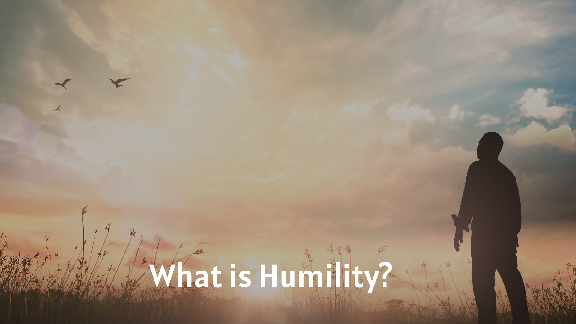 What is Humility