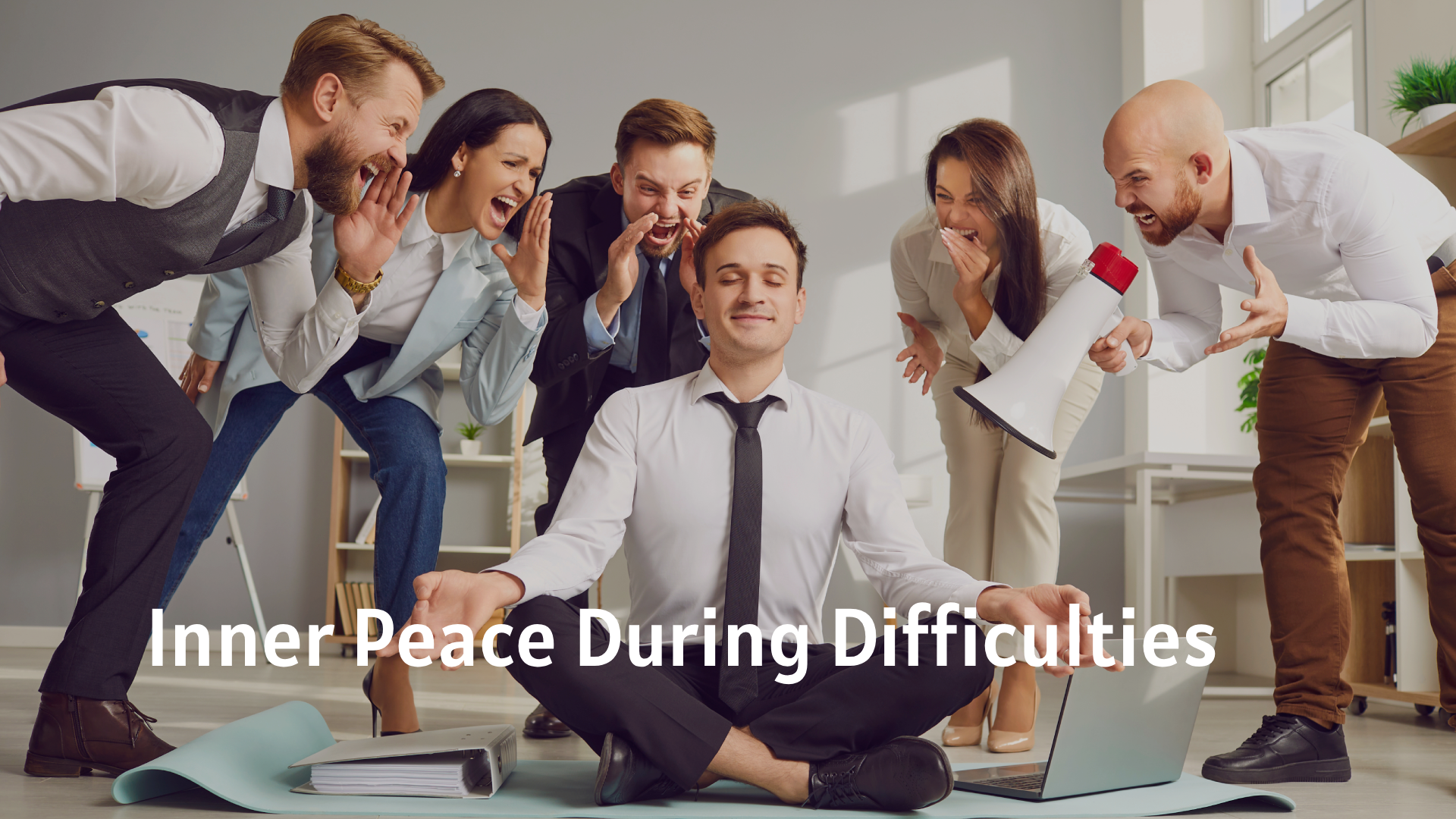 Inner Peace in the Midst of Chaos