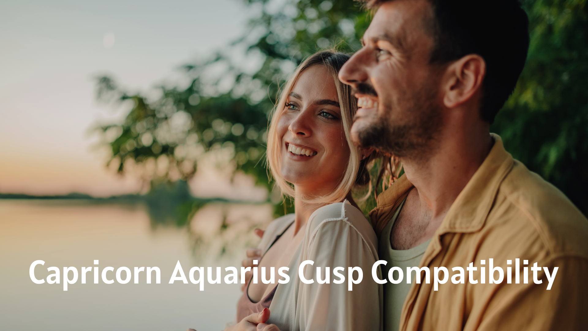 Capricorn Aquarius Cusp Compatibility