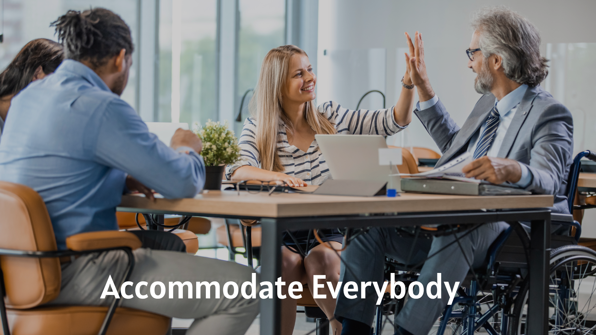 Accommodate Everybody