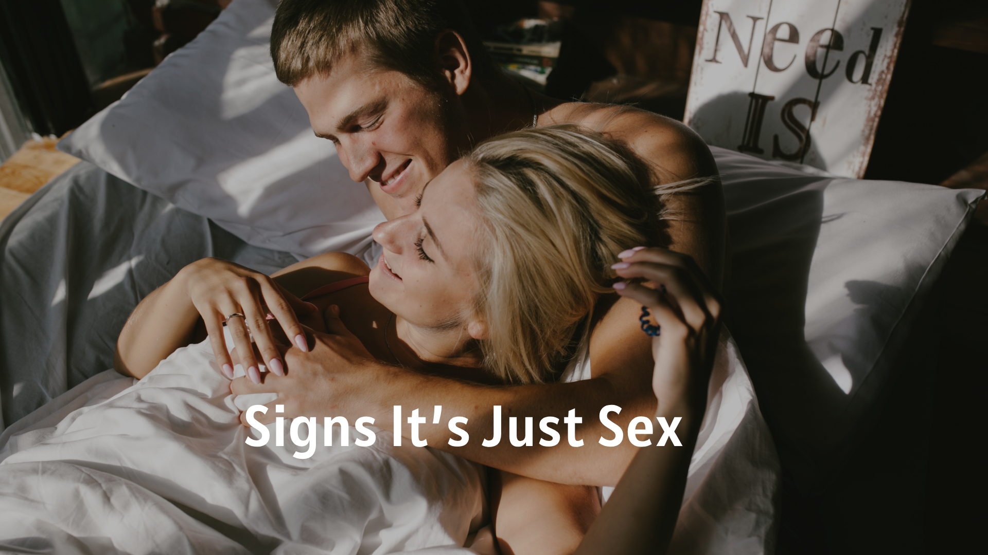 Signs It’s Just Sex