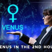 The Complete Guide to 2nd House Astrology