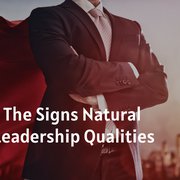 The Signs Natural Leadership Qualities