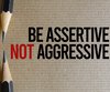 Assertiveness 101- How to Find Your Voice