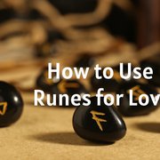 How to Use Runes for Love