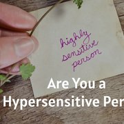 Are You a Hypersensitive Person?