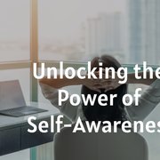 Unlocking the Power of Self-Awareness