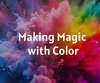 Making Magic with Color