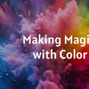 Making Magic with Color
