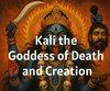 Kali the Goddess of Death and Creation