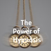 The Power of Hypnosis