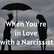 When You’re in Love with a Narcissist