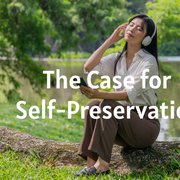 The Case for Self-Preservation